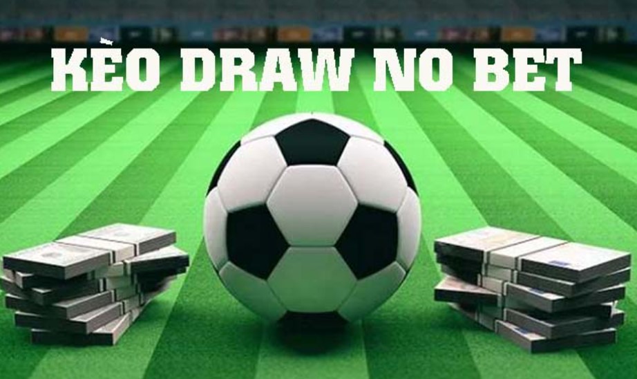 Draw No Bet được biết đến là kèo loại bỏ khỏi cược kết quả hòa